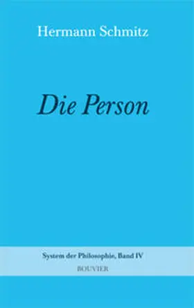 Schmitz |  System der Philosophie. Studienausgabe / Die Person | Buch |  Sack Fachmedien