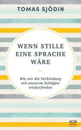 Sjödin | Wenn Stille eine Sprache wäre | Buch | 978-3-417-00002-3 | www.sack.de