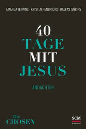 Jenkins / Hendricks |  40 Tage mit Jesus | Buch |  Sack Fachmedien