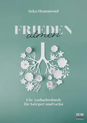 Hammond |  Frieden atmen | Buch |  Sack Fachmedien