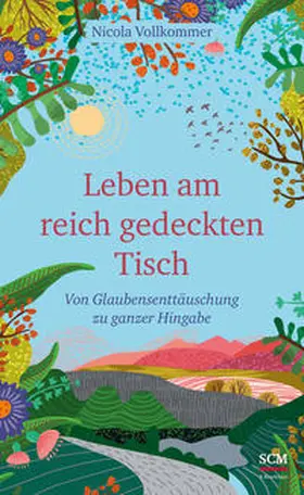 Vollkommer |  Leben am reich gedeckten Tisch | Buch |  Sack Fachmedien