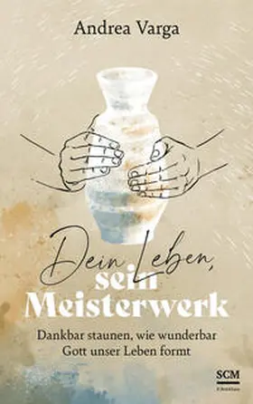 Varga |  Dein Leben, sein Meisterwerk | Buch |  Sack Fachmedien