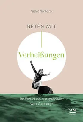 Sorbara |  Beten mit Verheißungen | Buch |  Sack Fachmedien