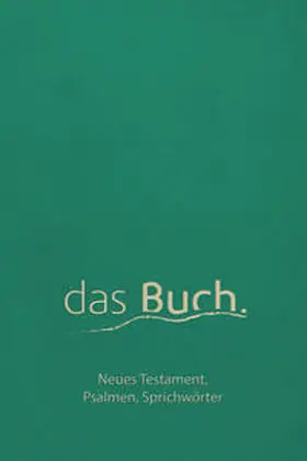 Werner |  das Buch. Neues Testament, Psalmen, Sprichwörter | Buch |  Sack Fachmedien