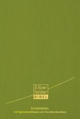Elberfelder Studienbibel, Kunstleder, mit Sprachschlüssel und Handkonkordanz | Buch | 978-3-417-02025-0 | www.sack.de