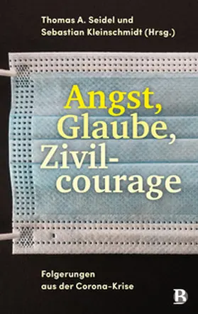 Kleinschmidt / Seidel | Angst, Glaube, Zivilcourage | Buch | 978-3-417-02069-4 | sack.de