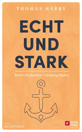 Härry |  Echt und stark | eBook | Sack Fachmedien