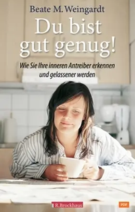 Weingardt | Du bist gut genug! | E-Book | www.sack.de