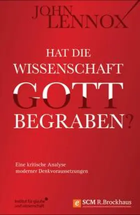 Lennox | Hat die Wissenschaft Gott begraben? | E-Book | www.sack.de