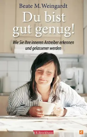 Weingardt | Du bist gut genug! | E-Book | www.sack.de