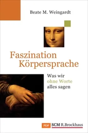 Weingardt | Faszination Körpersprache | E-Book | www.sack.de