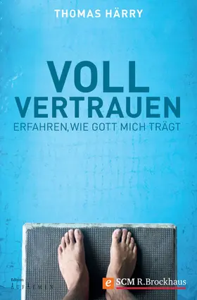 Härry |  Voll vertrauen | eBook | Sack Fachmedien