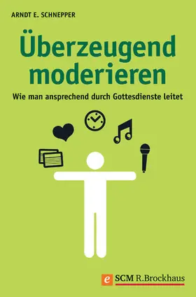 Schnepper | Überzeugend moderieren | E-Book | www.sack.de