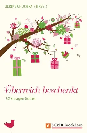 Chuchra | Überreich beschenkt | E-Book | www.sack.de