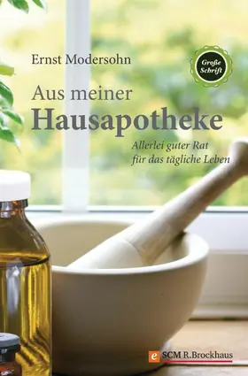 Modersohn | Aus meiner Hausapotheke | E-Book | www.sack.de