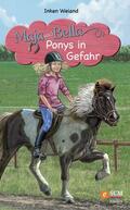 Weiand |  Maja und Bella - Ponys in Gefahr | eBook | Sack Fachmedien