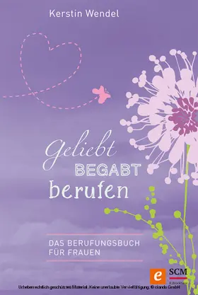 Wendel | Geliebt begabt berufen | E-Book | www.sack.de