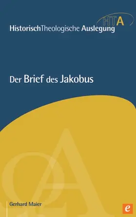 Maier / Neudorfer / Riesner |  Der Brief des Jakobus | eBook | Sack Fachmedien
