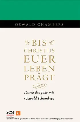 Chambers | Bis Christus euer Leben prägt | E-Book | www.sack.de