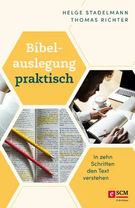 Stadelmann / Richter |  Bibelauslegung praktisch | eBook | Sack Fachmedien