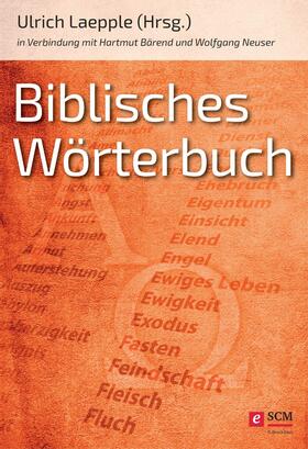 Laepple / Bärend / Neuser | Biblisches Wörterbuch | E-Book | sack.de