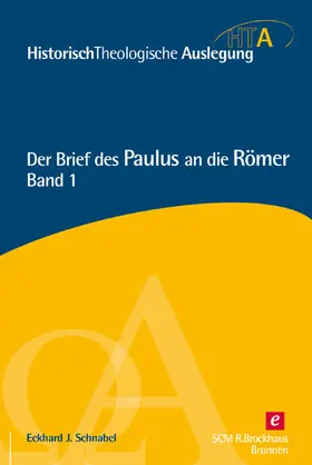 Schnabel |  Der Brief des Paulus an die Römer, Kapitel 1-5 | eBook | Sack Fachmedien
