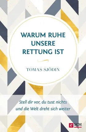 Sjödin | Warum Ruhe unsere Rettung ist | E-Book | www.sack.de