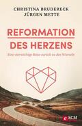 Brudereck / Mette |  Reformation des Herzens | eBook | Sack Fachmedien