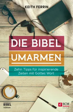 Ferrin | Die Bibel umarmen | E-Book | www.sack.de
