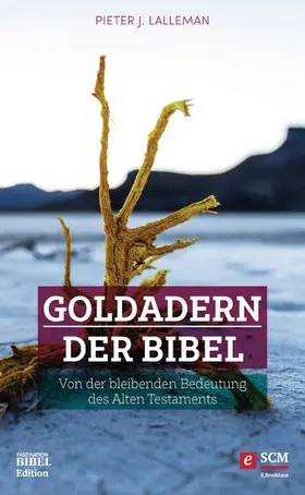 Lalleman |  Goldadern der Bibel | eBook | Sack Fachmedien