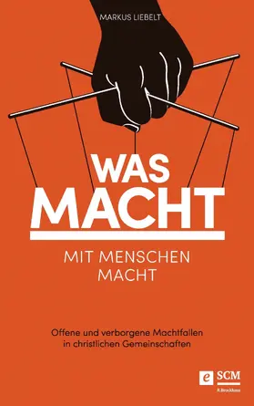 Liebelt | Was Macht mit Menschen macht | E-Book | www.sack.de