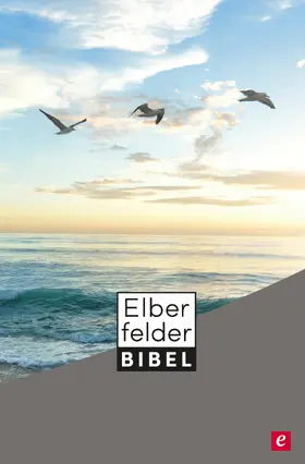  Elberfelder Bibel - Altes und Neues Testament | eBook | Sack Fachmedien