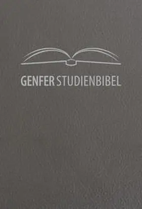 Genfer Studienbibel | Buch | 978-3-417-25265-1 | www.sack.de