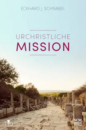 Schnabel | Urchristliche Mission | Buch | 978-3-417-25361-0 | www.sack.de