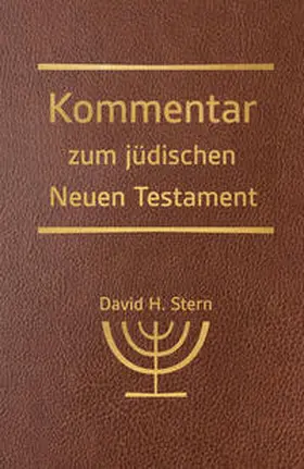 Stern, D: Kommentar zum Jüdischen NT | Buch | 978-3-417-25411-2 | www.sack.de