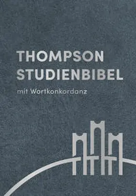 Thompson Studienbibel - Leder, Silberschnitt | Buch | 978-3-417-25717-5 | www.sack.de