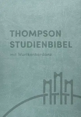 Thompson Studienbibel - Kunstleder mit Reißverschluss | Buch | 978-3-417-25719-9 | www.sack.de