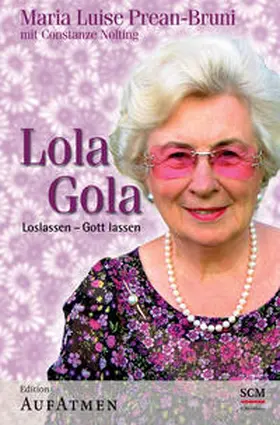 Prean-Bruni / Nolting |  Lola Gola | Buch |  Sack Fachmedien