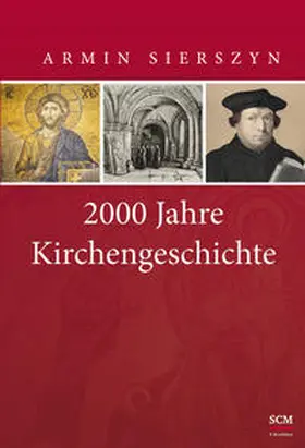 Sierszyn | 2000 Jahre Kirchengeschichte - Gesamtband | Buch | 978-3-417-26471-5 | www.sack.de