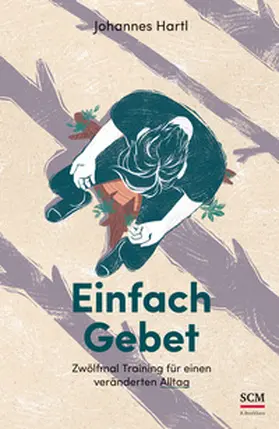 Hartl | Einfach Gebet | Buch | 978-3-417-26807-2 | sack.de