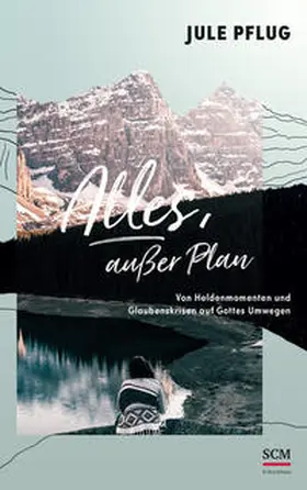 Pflug | Alles, außer Plan | Buch | 978-3-417-26855-3 | www.sack.de