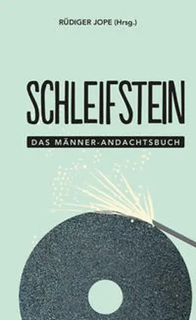 Jope | Schleifstein | Buch | 978-3-417-26856-0 | www.sack.de