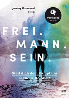 Hammond | Frei. Mann. Sein. | Buch | 978-3-417-26860-7 | www.sack.de