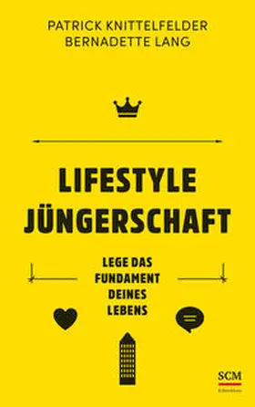 Knittelfelder / Lang |  Lifestyle Jüngerschaft | Buch |  Sack Fachmedien