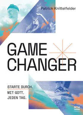 Knittelfelder |  Gamechanger | Buch |  Sack Fachmedien