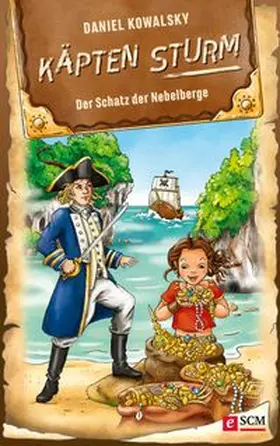 Kowalsky | Käpten Sturm - Der Schatz der Nebelberge | E-Book | www.sack.de