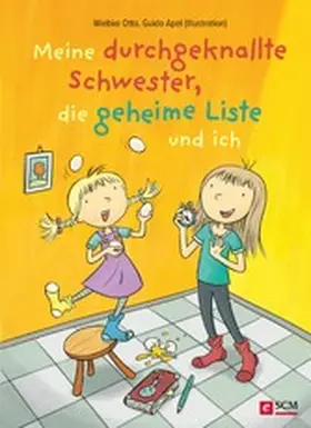 Otto |  Meine durchgeknallte Schwester, die geheime Liste und ich | eBook | Sack Fachmedien