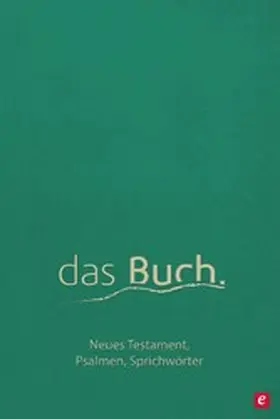 Werner |  das Buch. Neues Testament, die Psalmen und die Sprichwörter | eBook | Sack Fachmedien