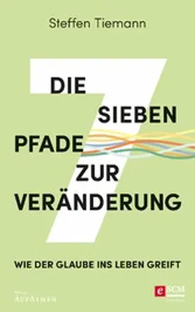 Tiemann | Die sieben Pfade zur Veränderung | E-Book | www.sack.de