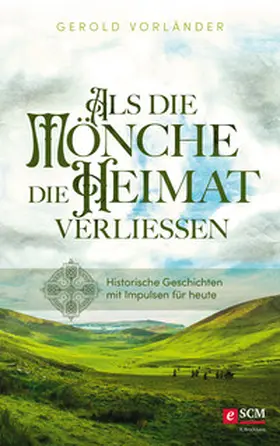Vorländer | Als die Mönche die Heimat verließen | E-Book | www.sack.de